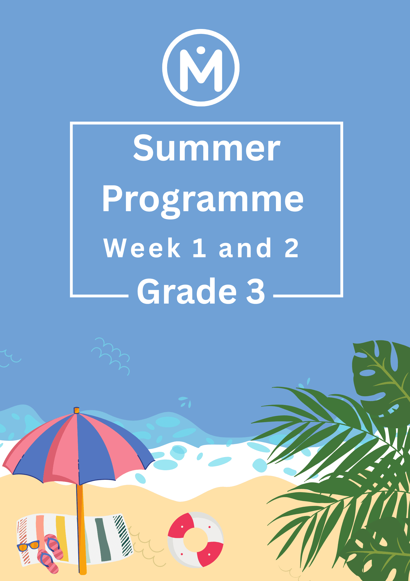 Grade 3 Summer Programme — Week 1