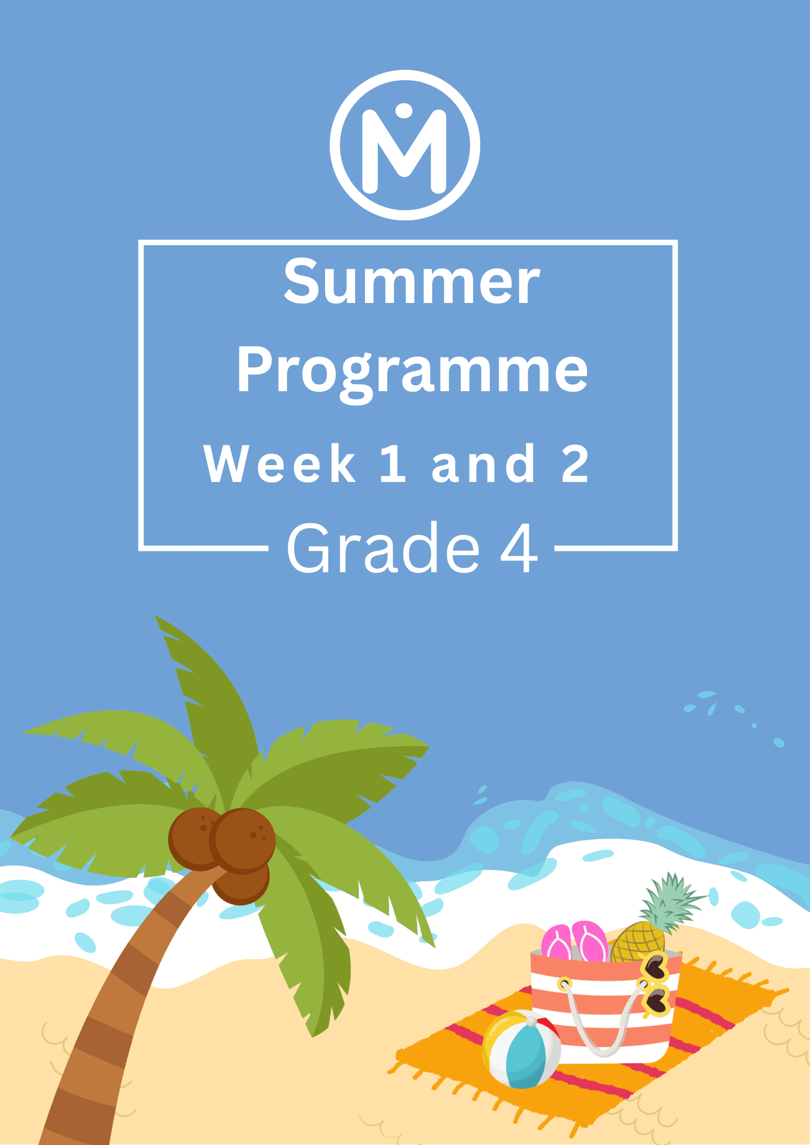 Grade 4 Summer Programme — Week 1